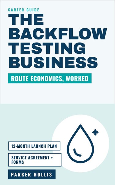 The Backflow Testing Business: How to Start a Backflow Testing Company book cover